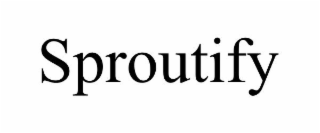 SPROUTIFY