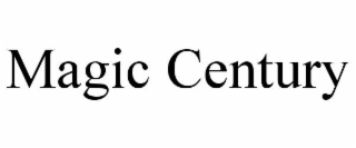 MAGIC CENTURY