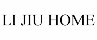 LI JIU HOME