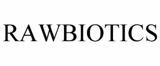 RAWBIOTICS