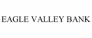 EAGLE VALLEY BANK