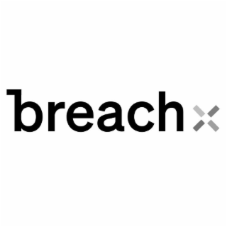 BREACH X