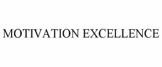 MOTIVATION EXCELLENCE