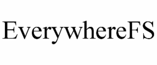 EVERYWHEREFS