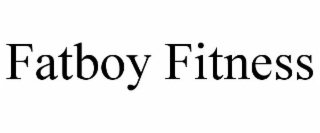 FATBOY FITNESS