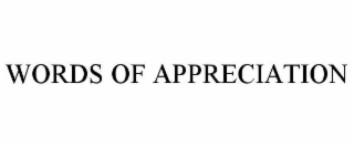 WORDS OF APPRECIATION