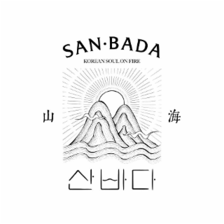 SAN-BADA KOREAN SOUL ON FIRE