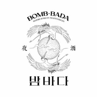 BOMB-BADA WHERE KOREAN NIGHTS BEGIN