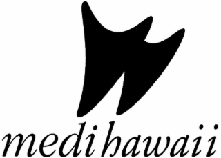 MEDIHAWAII