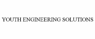 YOUTH ENGINEERING SOLUTIONS