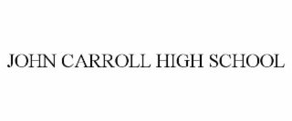 JOHN CARROLL HIGH SCHOOL