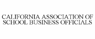 CALIFORNIA ASSOCIATION OF SCHOOL BUSINESS OFFICIALS