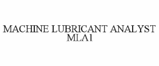 MACHINE LUBRICANT ANALYST MLA1