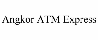 ANGKOR ATM EXPRESS