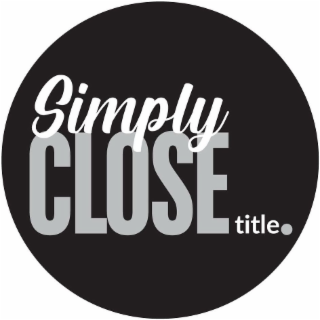 SIMPLY CLOSE TITLE