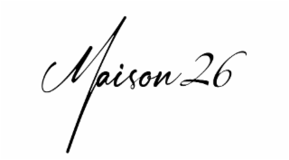 MAISON 26