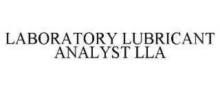 LABORATORY LUBRICANT ANALYST LLA