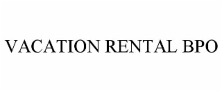 VACATION RENTAL BPO