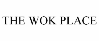 THE WOK PLACE