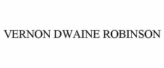 VERNON DWAINE ROBINSON