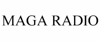 MAGA RADIO