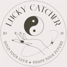 20 25 YOUR CATCHER HOLD SHAPE YOUR FUTURE LUCKY LUCK
