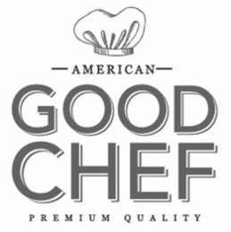 -AMERICAN-  GOOD CHEF PREMIUM QUALITY