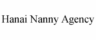 HANAI NANNY AGENCY