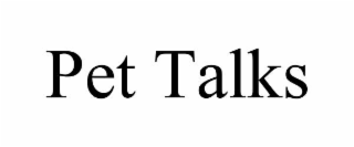 PET TALKS