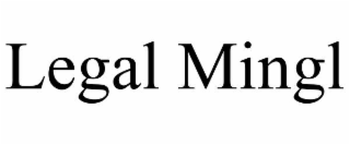LEGAL MINGL