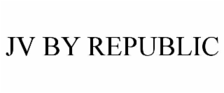JV BY REPUBLIC