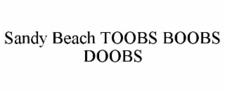 SANDY BEACH TOOBS BOOBS DOOBS