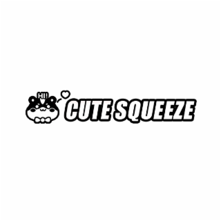 HI! CUTE SQUEEZE