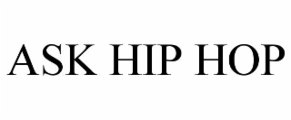 ASK HIP HOP