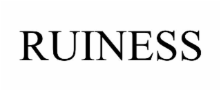 RUINESS