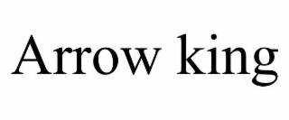 ARROW KING