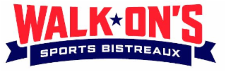 WALK ON'S SPORTS BISTREAUX