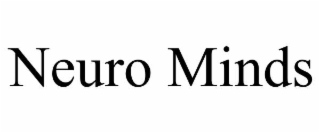 NEURO MINDS