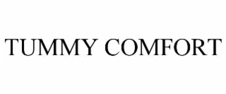 TUMMY COMFORT
