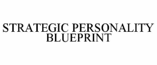 STRATEGIC PERSONALITY BLUEPRINT