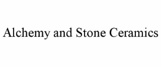ALCHEMY AND STONE CERAMICS