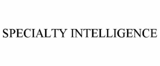 SPECIALTY INTELLIGENCE