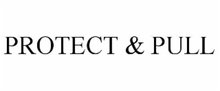 PROTECT & PULL
