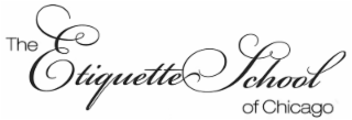 THE ETIQUETTE SCHOOL OF CHICAGO