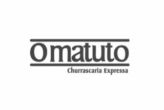 O MATUTO CHURRASCARIA EXPRESSA