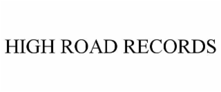 HIGH ROAD RECORDS