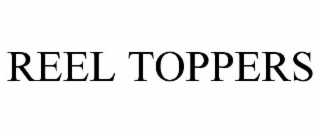 REEL TOPPERS