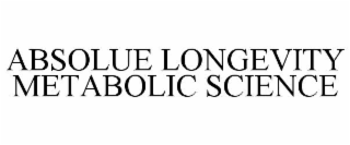 ABSOLUE LONGEVITY METABOLIC SCIENCE