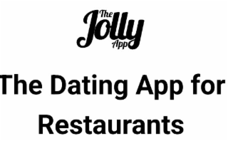 THE JOLLY APP THE THE DATING APP FOR RESTAURANTS