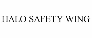 HALO SAFETY WING